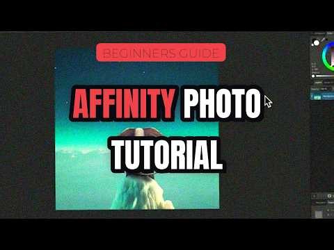 Master Affinity Photo Editing | Free Tutorial 2026