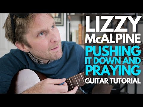 Pushing It Down and Praying by Lizzy McAlpine Guitar Tutorial - Guitar Lessons with Stuart!
