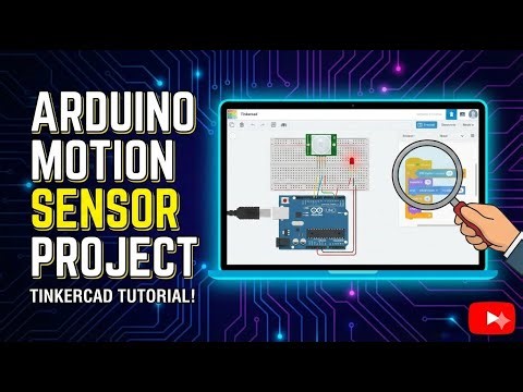 How to Use a PIR Motion Sensor with Arduino (Tinker cad Guide). Your First Motion Sensor Project.