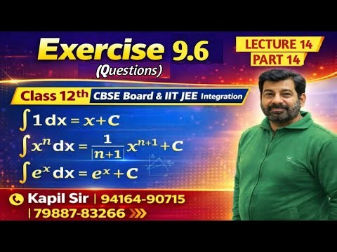 L 14: Integration Elements Of Mathematics | Class 12th & IIT JEE | Ex - 9.6 All Questions