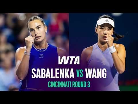 Aryna Sabalenka vs. Wang Xinyu | 2026 Cincinnati Round 3 | WTA Match Highlights