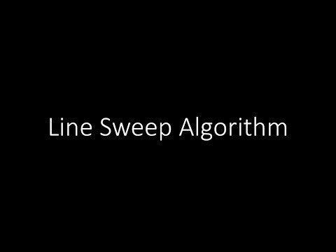 Line Sweep Algorithm Intro