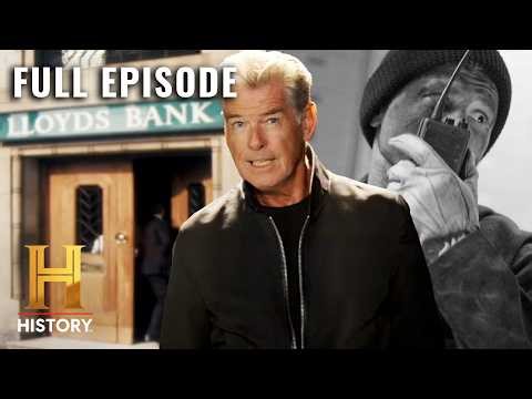 London Bank Robbery Goes Haywire (S1, E8) | History's Greatest Heists with Pierce Brosnan | Full Ep