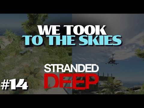 Stranded Deep – Local Co-op Playthrough on Steam Deck LCD | Epic Games Version | Took to the Skies