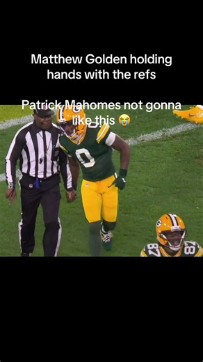 Matthew Golden holding hands with the refs Patrick Mahomes not gonna like this 😭 #nfl#football#packers#fyp#usa