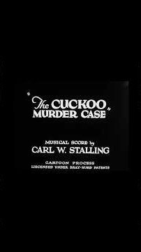 The Cuckoo Murder Case (Flip the Frog 1930)