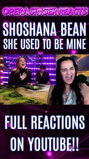 My FIRST TIME Hearing Shoshana Bean - She Used to Be Mine | Opera Singer Reaction and Analysis