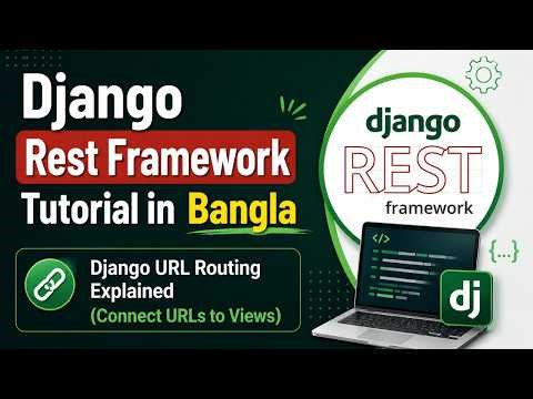 Django URL Routing Explained (Connect URLs to Views) | Django REST Framework #5