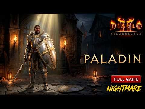 Diablo 2 Resurrected: PALADIN Full Game Playthrough - Nightmare Mode (No Commentary) ⚔️🛡️