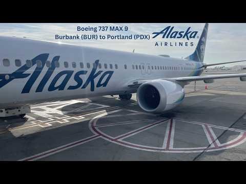 TRIP REPORT (ECONOMY) | Alaska Airlines | 737 MAX 9 | Burbank (BUR) to Portland (PDX)