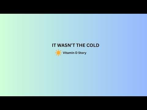 It Wasn’t the Cold: My Vitamin D Story | What Changed Show Ep.1