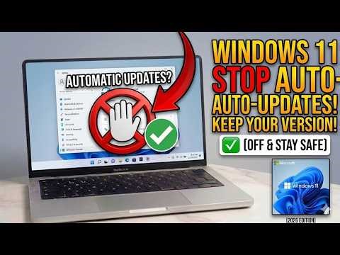 How to Turn Off Automatic Updates & Stay on Your Version | Windows 11