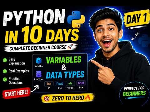 Python in 10 Days | Day 1: Variables & Data Types for Beginners (2026) 🚀