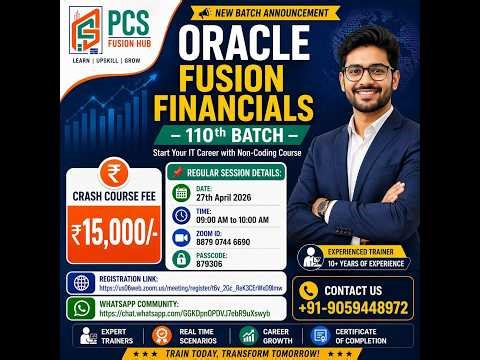 Oracle Fusion Financials Crash Course Demo | 110th Batch at PCS Fusion Hub | Start IT Career