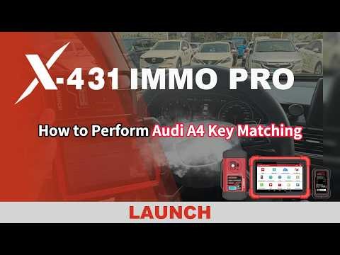 X-431 IMMO PRO | Audi A4 Key Matching | LAUNCH