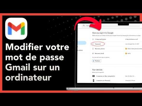 Comment changer son mot de passe Gmail sur un PC ou ordinateur portable