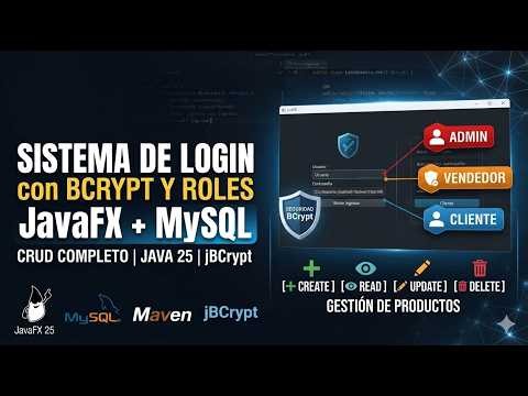 Sistema de Login con BCrypt y Control de Roles en JavaFX + MySQL | CRUD con Java