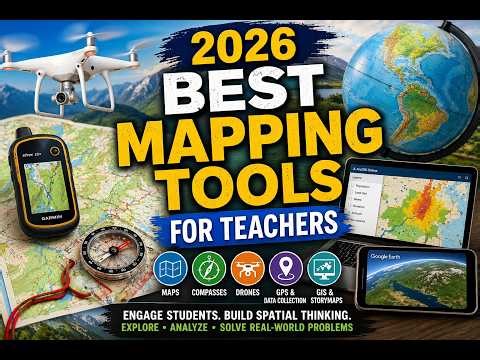 2026 tutorial guide - teachers starting with maps