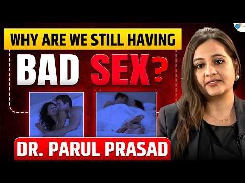 The Ultimate Relationship & S*xual Health Guide for Men & Women | Parul Prasad | Josh Talks #health
