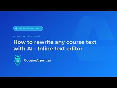 Rewrite any course text with AI — CourseAgent inline text editor