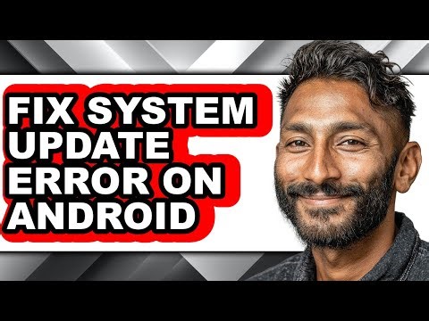 How to Fix System Update Error on Android (only Way)