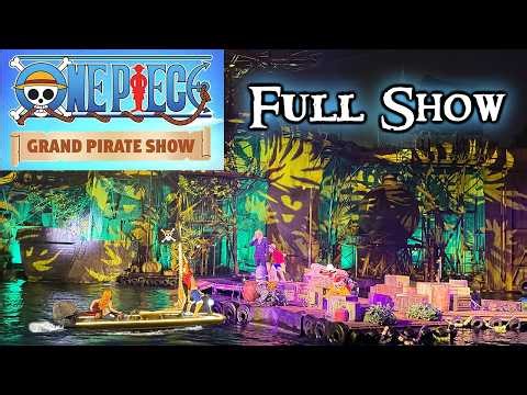 ONE PIECE: Grand Pirate Show FULL Performance 💦 | Universal Studios Hollywood