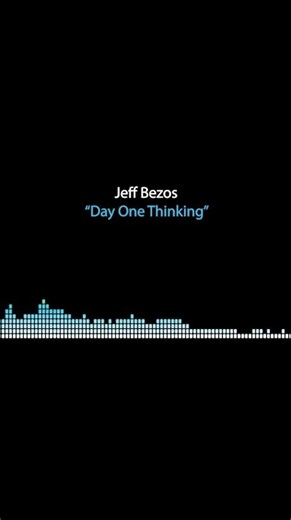 "Day One Thinking" - Jeff Bezos #mindset #motivation #inspiration #habits #startingover