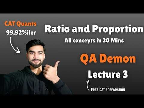 Ratio and Proportion | Free CAT 2026 Preparation | QA Demon Lecture 3
