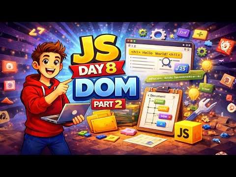 JavaScript Day 8 Part 2 | 🔥 | Start Your JavaScript Journey Today
