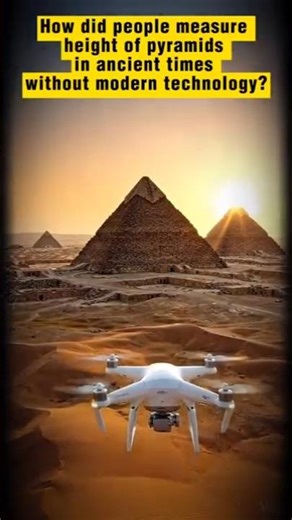 How Pyramids Were Measured in Ancient Times!