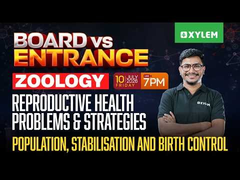 Board Vs Entrance Zoology | Reproductive Health