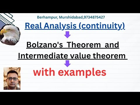 (7.3)Real Analysis, continuity(Bolzano's and Intermediate value theorem)