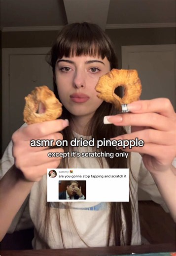 i almost fell asleep while filming 🫩 #asmr #asmrforsleep #asmrsounds | chloereid98 dried pineapple