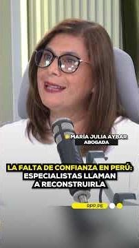La falta de confianza en Perú: especialistas llaman a reconstruirla