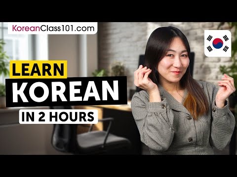 Korean Phrases You Need to Get Started - Learn Korean in 2 Hours
