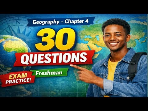 Geography Chapter 4 | 30 University-Level Freshman Questions