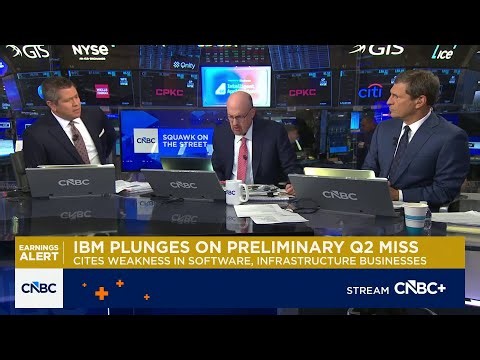 IBM plunges on preliminary Q2 miss, cites weakness in software, infrastructure businesses