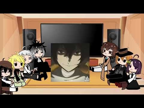 ADA + Akutagawa and Chuuya react to Dazai Osamu. (WIP)