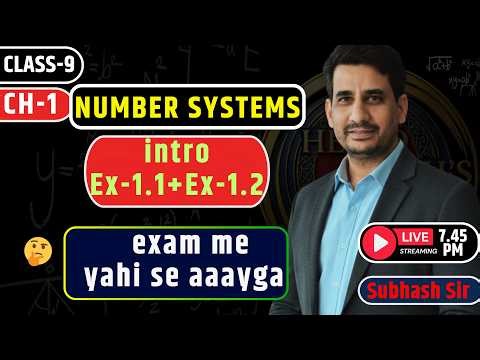 Class 9 Maths Chapter 1 | Number Systems | Introduction, Ex 1.1 & 1.2 | Subhash Sir