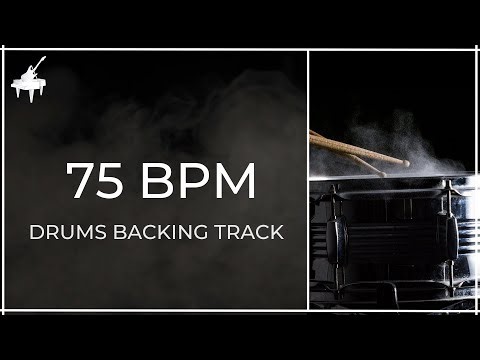 Drum Backing Track | 4/4 | 75 BPM | Build Your Groove