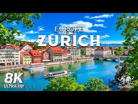 Wonders of Zurich – Discover the Beauty of Switzerland's Financial City & Nature | 8K UHD