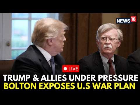 LIVE | Trump & Allies Under Pressure | John Bolton’s Explosive Claims Spark Debate Over US War Plan
