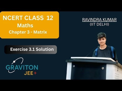 NCERT Class 12th Ch-03 (Matrix) Exc-3.1