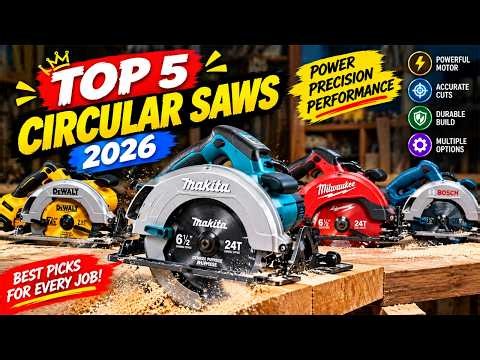 5 Best Circular Saws for 2026 – From DIY Projects to Heavy-Duty Cuts