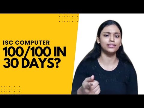How I Scored 100/100 in ISC Computer | 30-Days Strategy