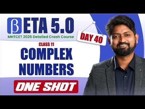 Complex Number One Shot: All Concepts & IMPs Covered |MHTCET 2026 Crash Course | #mhtcet2026