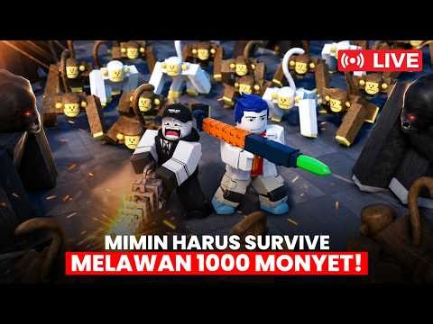 (LIVE) MIMIN HARUS SELAMAT DARI 1000 MONYET DI ROBLOX!!
