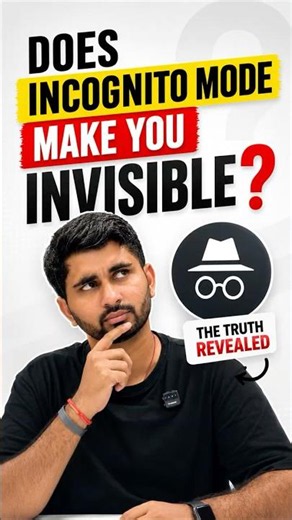 Incognito Mode Doesn't Make You Invisible!