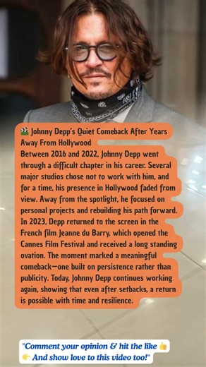 🎬 Johnny Depp’s Quiet Comeback After Years Away From Hollywood