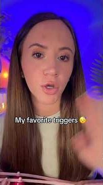 My Favorite ASMR Triggers 😴